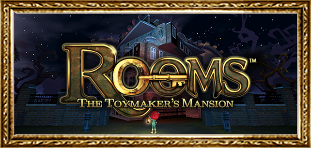 ROOMS: The Toymaker's Mansion